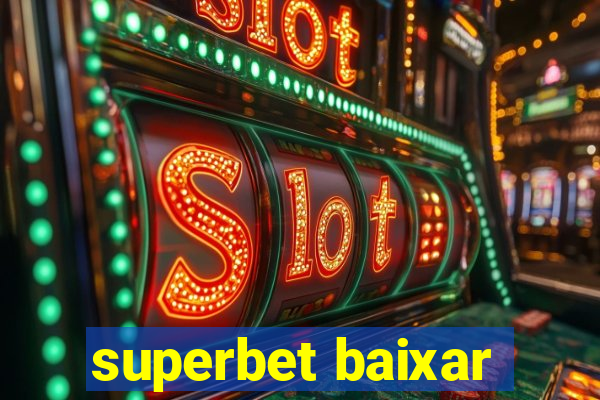 superbet baixar